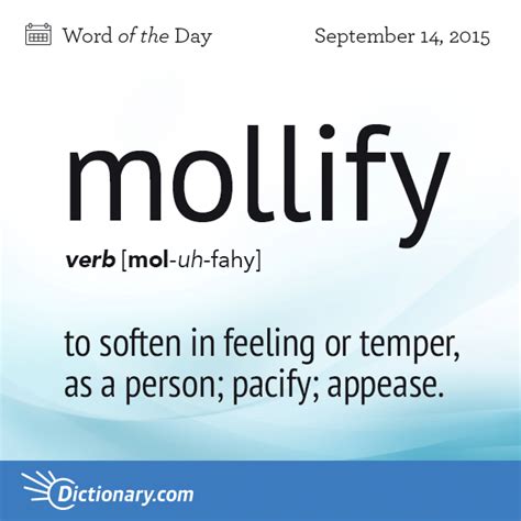 MOLLIFY definition and meaning .